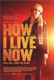 【首发于高清影视之家 】我的生存之道[中英字幕] How I Live Now 2013 BluRay 1080p DTS-HD MA 5.1 x265 10bit-DreamHD