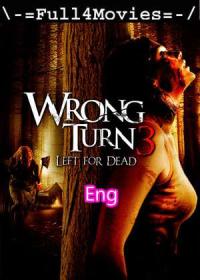Wrong Turn 3 Left for Dead (2009) 720p HEVC English BluRay x264 AAC DDP2.0 ESubs By Full4Movies