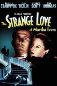 Странная любовь Марты Айверс 1946 BDRip 720p msltel