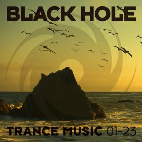 VA - Black Hole Trance Music 01-23 (2023) (320) [DJ]