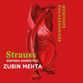 Strauss - Sinfonia Domestica - Munchner Philharmoniker, Zubin Mehta (2023) [24-96]