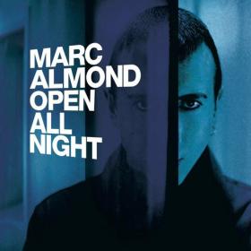 Marc Almond - Open All Night (Expanded Edition) (2023) Mp3 320kbps [PMEDIA] ⭐️