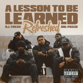 RBL Posse - A Lesson To Be Learned (Refreshed) (2023) Mp3 320kbps [PMEDIA] ⭐️