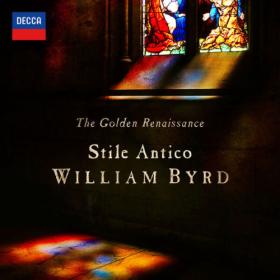 Stile Antico - The Golden Renaissance William Byrd (2023) [24Bit-192kHz] FLAC [PMEDIA] ⭐️