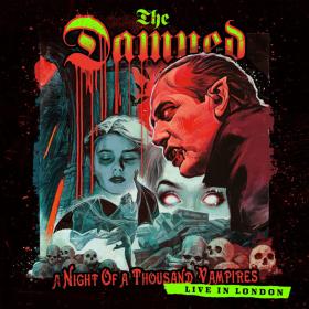 The Damned - A Night Of A Thousand Vampires - Live In London BD-rip (2022)
