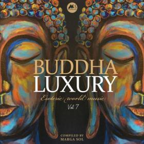 VA - Buddha Luxury, Vol  7 (Esoteric World Music) (2023)