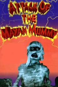 Attack Of The Mayan Mummy 1964 DVDRip 600MB h264 MP4-Zoetrope[TGx]