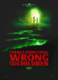 Theres Something Wrong With The Children 2023 720p AMZN WEB-DL ExKinoRay