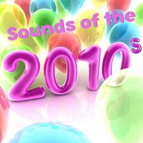 Sounds of the 2010's (2023)