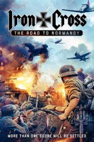 Iron Cross The Road To Normandy 2022 1080p WEBRip x264 AAC-AOC