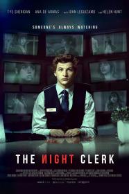 【首发于高清影视之家 】夜班服务员[中文字幕] The Night Clerk 2020 GBR BluRay 1080p DTS-HD MA 5.1 x265 10bit-DreamHD