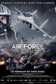 【首发于高清影视之家 】空军大电影：只要活着[中文字幕] Air Force The Movie Danger Close 2022 1080p NF WEB-DL DDP5.1 H.264-DreamHD