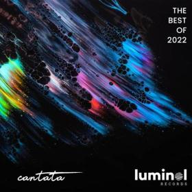 VA - The Best of Luminol Records 2022 - Cantata [320]