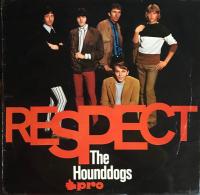 The Hounddogs - Respect (1966) LP⭐FLAC