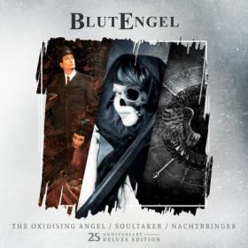 Blutengel - The Oxidising Angel  Soultaker  Nachtbringer (25th Anniversary Deluxe Edition) (2011) [16Bit-44.1kHz] FLAC [PMEDIA] ⭐️