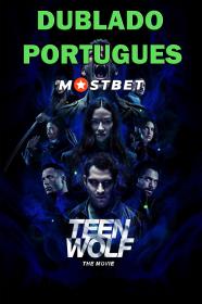 Teen Wolf O Filme (2023) WEB-DL [Dublado Portugues] MOSTBET