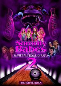 Sorority Babes in the Slimeball Bowl-O-Rama 2 2022 1080p WEBRip x264 AAC-AOC