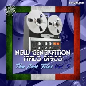 BCD 8050 - New Generation Italo Disco - The Lost Files Vol  5 (2017)