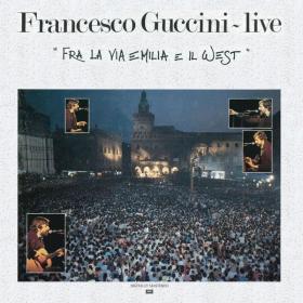 Francesco Guccini - Fra La Via Emilia E Il West - Live [2CD] (1984 Rock) [Flac 16-44]