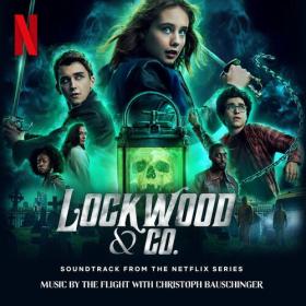 The Flight - Lockwood & Co _ Season 1 (Soundtrack from the Netflix Series) (2023) Mp3 320kbps [PMEDIA] ⭐️