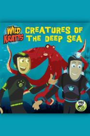 Wild Kratts Creatures Of The Deep Sea (2016) [1080p] [WEBRip] [YTS]