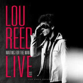 Lou Reed - Waiting For The Man (Live) (2023) FLAC [PMEDIA] ⭐️