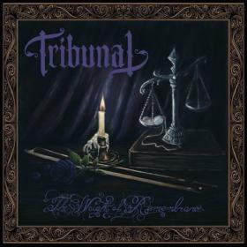 Tribunal - 2023 - The Weight Of Remembrance (FLAC)