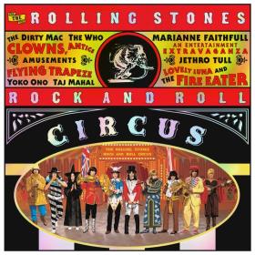 The Rolling Stones - The Rolling Stones Rock And Roll Circus (1968 Rock) [Flac 24-192]