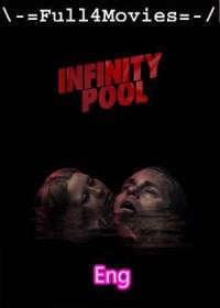 Infinity pool 2023 720p Pre DVDRip English DD 2 0 x264 Full4Movies