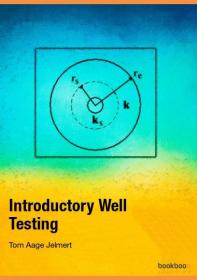 Introductory Well Testing