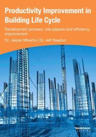 [ CourseWikia com ] Productivity Improvement in Building Life Cycle Development process, role-players and efficiency improvement