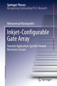 Inkjet-Configurable Gate Array - Towards Application Specific Printed Electronic Circuits