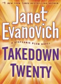 Takedown Twenty_ A Stephanie Plum Novel ( PDFDrive )