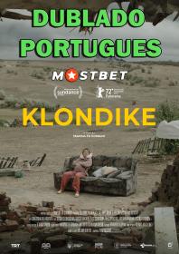 Klondike - A Guerra na Ucrânia (2022) 1080p WEBRip [Dublado Portugues] MOSTBET