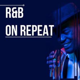 R&B on Repeat (2023)