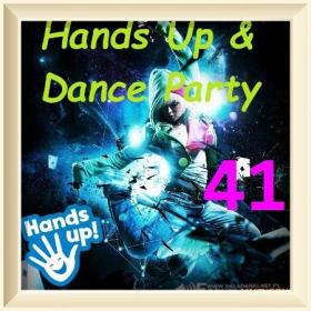 ))VA - Hands Up! & Dance Party Vol 41 [2023]