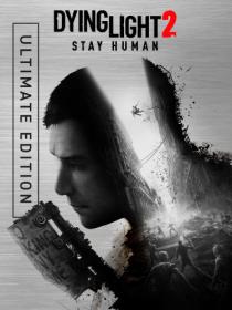 Dying Light 2 Stay Human [DODI Repack]