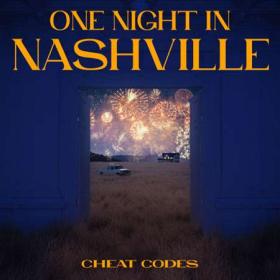 Cheat Codes - One Night in Nashville (2023) [24Bit-44.1kHz] FLAC