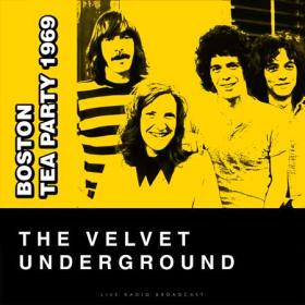 The Velvet Underground - Boston Tea Party (Live) (2023) FLAC