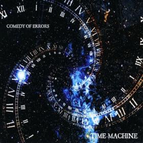 Comedy of Errors - 2022 - Time Machine (FLAC)