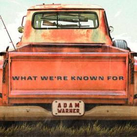 Adam Warner - What We're Known For (2022) FLAC