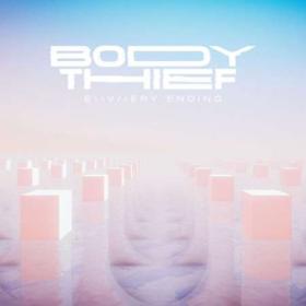 Body Thief - Every Ending (2022) FLAC