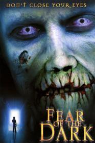Fear Of The Dark (2003) [480p] [DVDRip] [YTS]