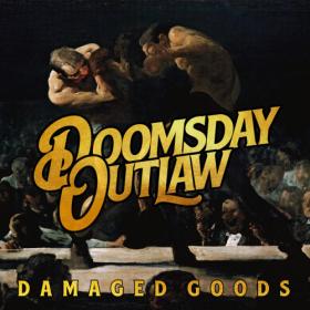 Doomsday Outlaw - Damaged Goods (2023) [24Bit-48kHz] FLAC [PMEDIA] ⭐️