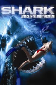 Shark Attack In The Mediterranean (2004) [480p] [DVDRip] [YTS]