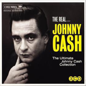 Johnny Cash - The Real    Johnny Cash - 88 Tracks on 3CDs - Fabulous