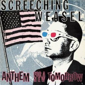 Screeching Weasel - Anthem For A New Tomorrow (30th Anniversary Re-mix and Remaster) (2023) Mp3 320kbps [PMEDIA] ⭐️
