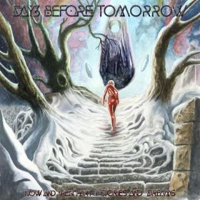 Days Before Tomorrow - 2023 - Now and Then, Pt  II - Stories and Dreams (FLAC)