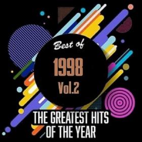 ))VA - Best Of 1998 - Greatest Hits Of The Year Vol 2 [2020]