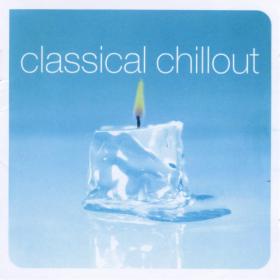 VA - Classical Chillout [2 CD] (2001) MP3